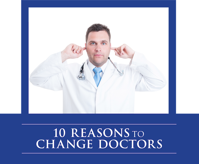 10 Reasons to Change Doctors